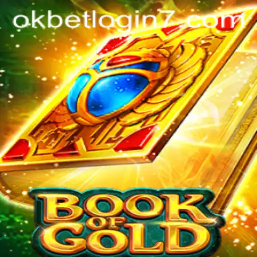 Exploring the Enchantment of Book of Gold and Understanding Okbet Login for an Enhanced Gaming Experience