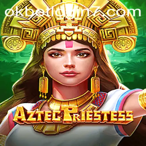 Exploring the Enigmatic World of AztecPriestess: A New Gaming Sensation