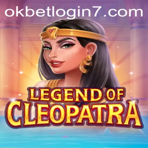 An In-Depth Look at LegendOfCleopatra and Okbet Login