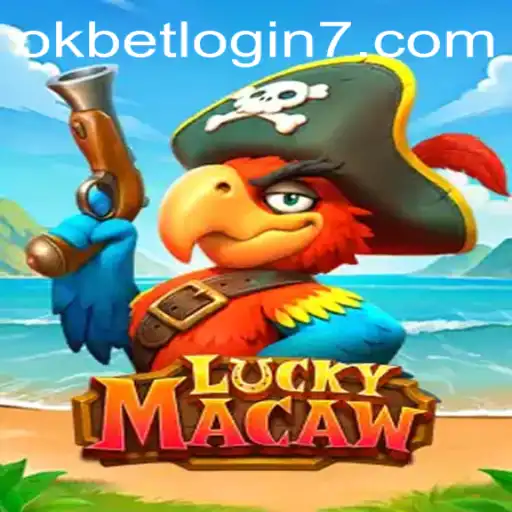 Exploring the Exciting World of LuckyMacaw and Seamless okbet Login