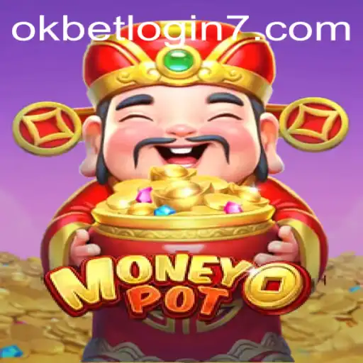 Exploring MoneyPot: A Comprehensive Guide to Gameplay and okbet Login