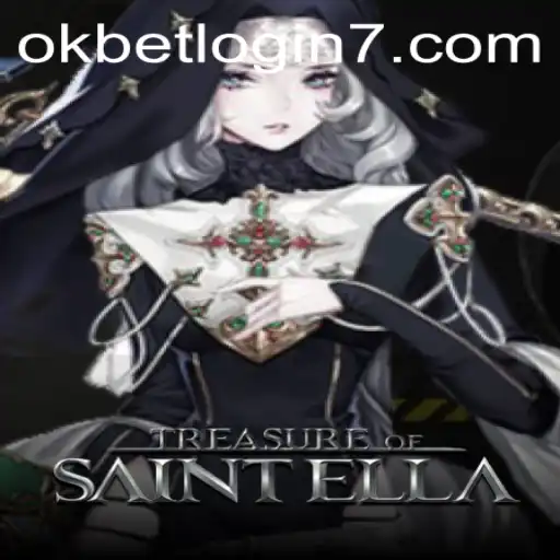 TreasureofSaintElla: A Thrilling Adventure Awaits with Okbet Login