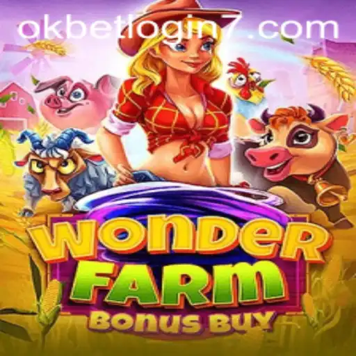 Discover the Excitement of WonderFarmBonusBuy and the Convenience of Okbet Login